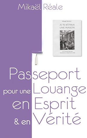 Téléchargez le livre :  Passeport pour une louange en Esprit et en Vérité