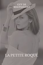 Télécharger le livre :  La petite Roque