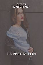 Télécharger le livre :  Le père Milon