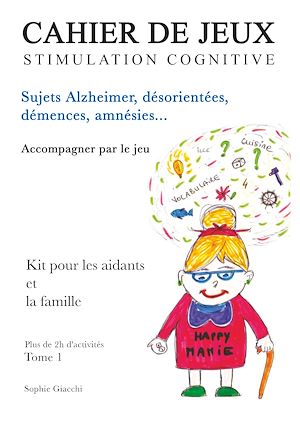 Téléchargez le livre :  Cahier de jeux de stimulation cognitive