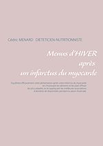 Télécharger le livre :  Menus d'hiver après un infarctus du myocarde