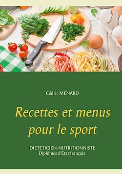 Télécharger le livre :  Recettes et menus pour le sport