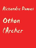 Télécharger le livre :  Othon l'Archer