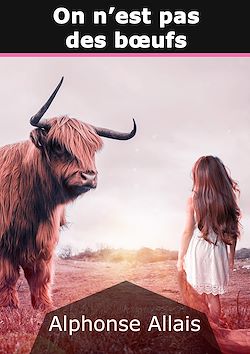 Télécharger le livre :  On n'est pas des boeufs