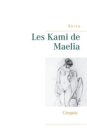 Téléchargez le livre :  Les Kami de Maelia