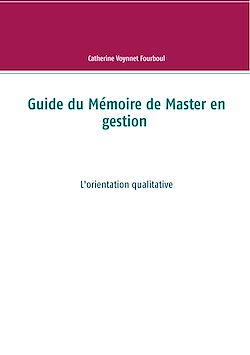 Télécharger le livre :  Guide du Mémoire de Master en gestion