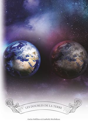 Téléchargez le livre :  Les doubles de la Terre