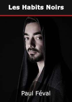 Télécharger le livre :  Les Habits Noirs