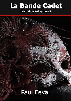 Télécharger le livre :  La Bande Cadet