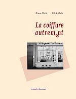 Télécharger le livre :  La coiffure autrement
