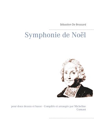 Téléchargez le livre :  Symphonie de Noël