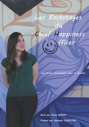 Téléchargez le livre :  Les backstages du Chief Happiness Officer