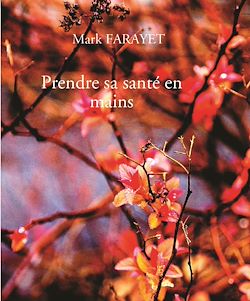 Télécharger le livre :  Prendre sa santé en mains