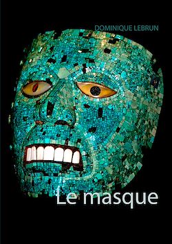 Télécharger le livre :  Le masque