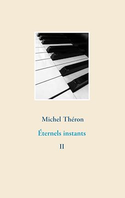 Télécharger le livre :  Éternels instants 2
