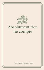 Download this eBook Absolument rien ne compte
