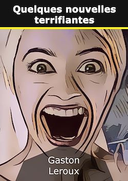 Télécharger le livre :  Quelques nouvelles terrifiantes