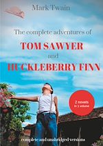 Télécharger le livre :  The Complete Adventures of Tom Sawyer and Huckleberry Finn