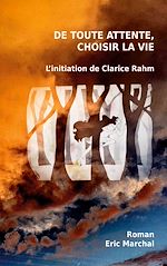 Télécharger le livre :  De toute attente, choisir la vie