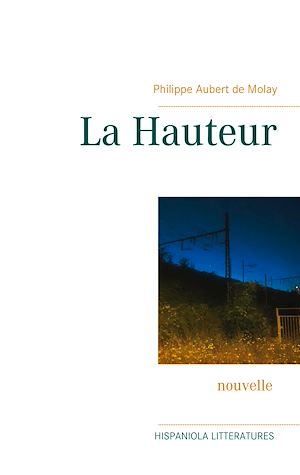 Téléchargez le livre :  La Hauteur
