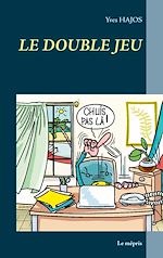 Télécharger le livre :  LE DOUBLE JEU