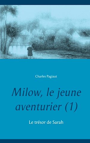 Download the eBook: Milow, le jeune aventurier (1)