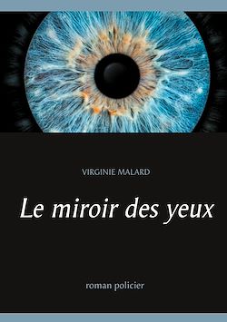 Télécharger le livre :  Le miroir des yeux