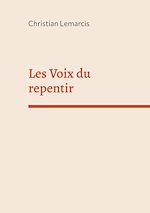 Télécharger le livre :  Les Voix du repentir