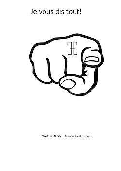 Télécharger le livre :  Je vous dis tout!