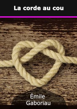 Télécharger le livre :  La corde au cou