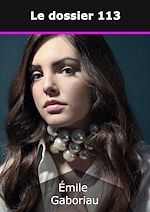 Télécharger le livre :  Le dossier 113
