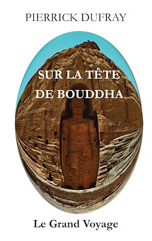 Téléchargez le livre :  Sur la Tête de Bouddha