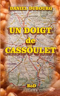 Télécharger le livre :  Un doigt de cassoulet