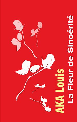 Download the eBook: La Fleur de Sincérité
