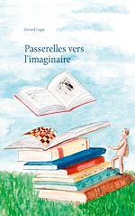 Télécharger le livre :  Passerelles vers l'imaginaire