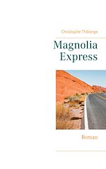 Télécharger le livre :  Magnolia Express