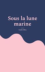 Télécharger le livre :  Sous la lune marine