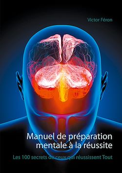 Télécharger le livre :  Manuel de préparation mentale à la réussite