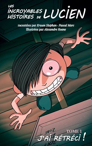 Download the eBook: Les incroyables histoires de Lucien