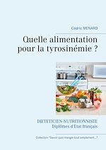 Télécharger le livre :  Quelle alimentation pour la tyrosinémie ?