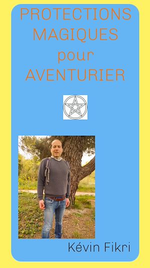 Téléchargez le livre :  Protections Magiques
