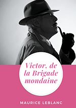 Télécharger le livre :  Victor, de la Brigade mondaine