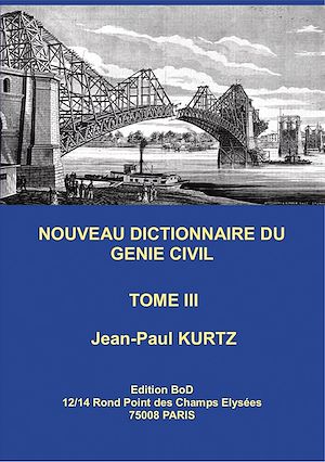 Téléchargez le livre :  Nouveau Dictionnaire du Génie Civil