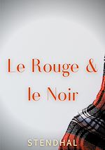 Télécharger le livre :  Le Rouge et le Noir
