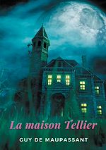Télécharger le livre :  La Maison Tellier