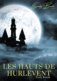 Téléchargez le livre :  Les Hauts de Hurlevent