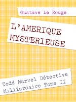 Télécharger le livre :  L'AMERIQUE MYSTERIEUSE