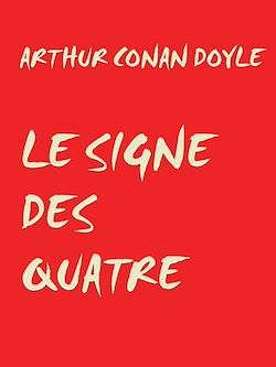 Télécharger le livre :  LE SIGNE DES QUATRE