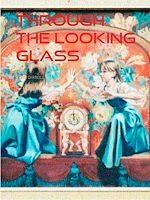 Télécharger le livre :  THROUGH THE LOOKING GLASS
