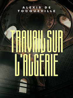 Télécharger le livre :  Travail sur l'Algérie